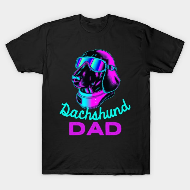 Dachshund Dad Synthwave Dog Owner Wiener Dog Dog Father T-Shirt by BetterManufaktur